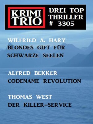 cover image of Krimi Trio 3305--Drei Top Thriller